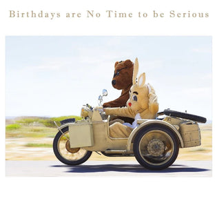 Birthdays Are No Time To Be Serious | Susan O'Hanlon Card