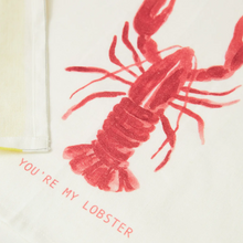 Load image into Gallery viewer, Whitestuff You Are My Lobster Tea Towel
